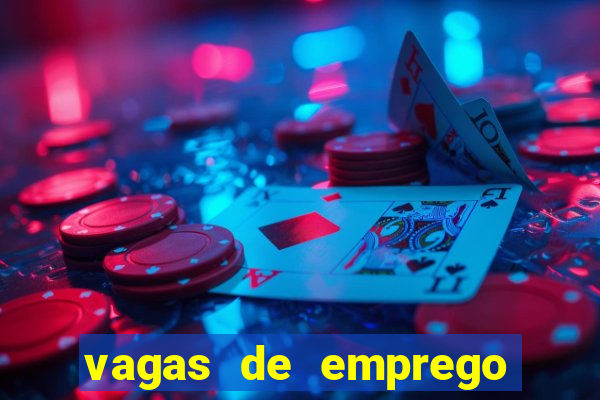 vagas de emprego brumado bahia